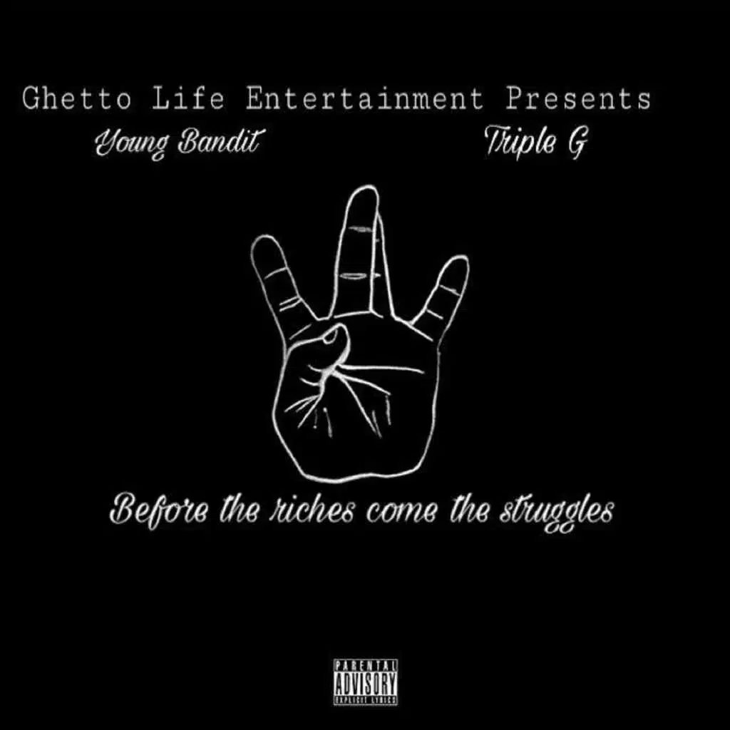 West Trappin, Young Bandit & Triple G