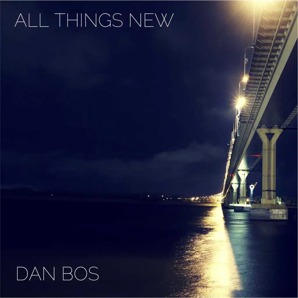 All Things New