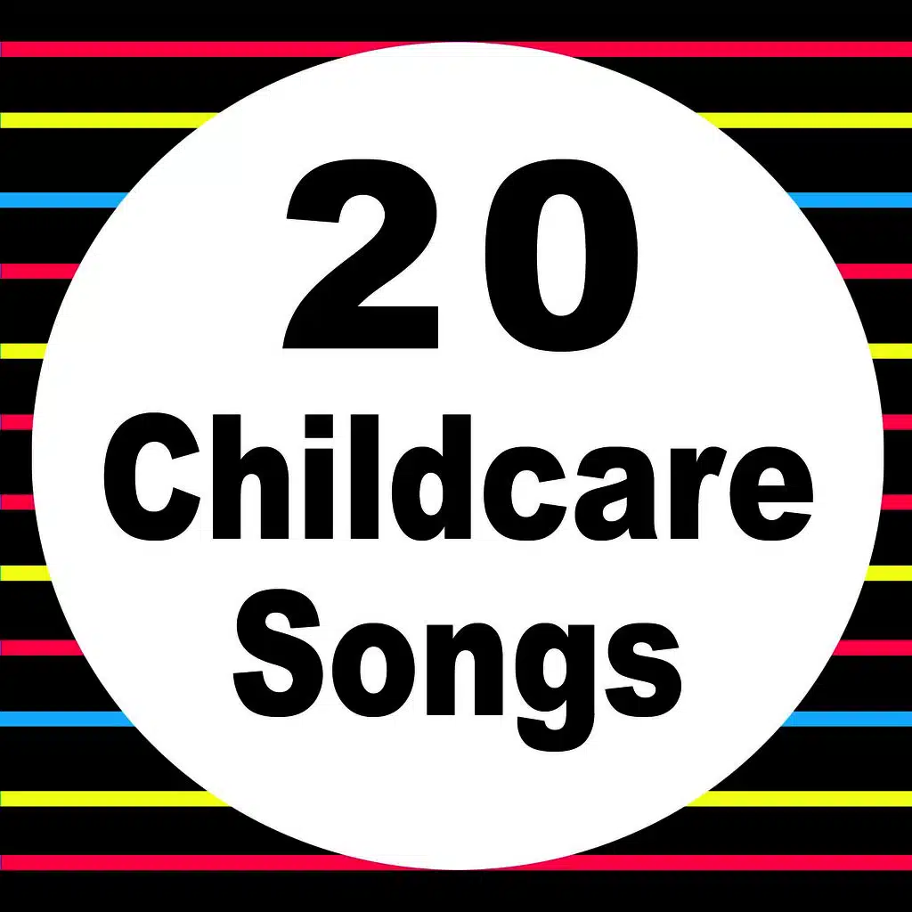 20 Childcare Songs