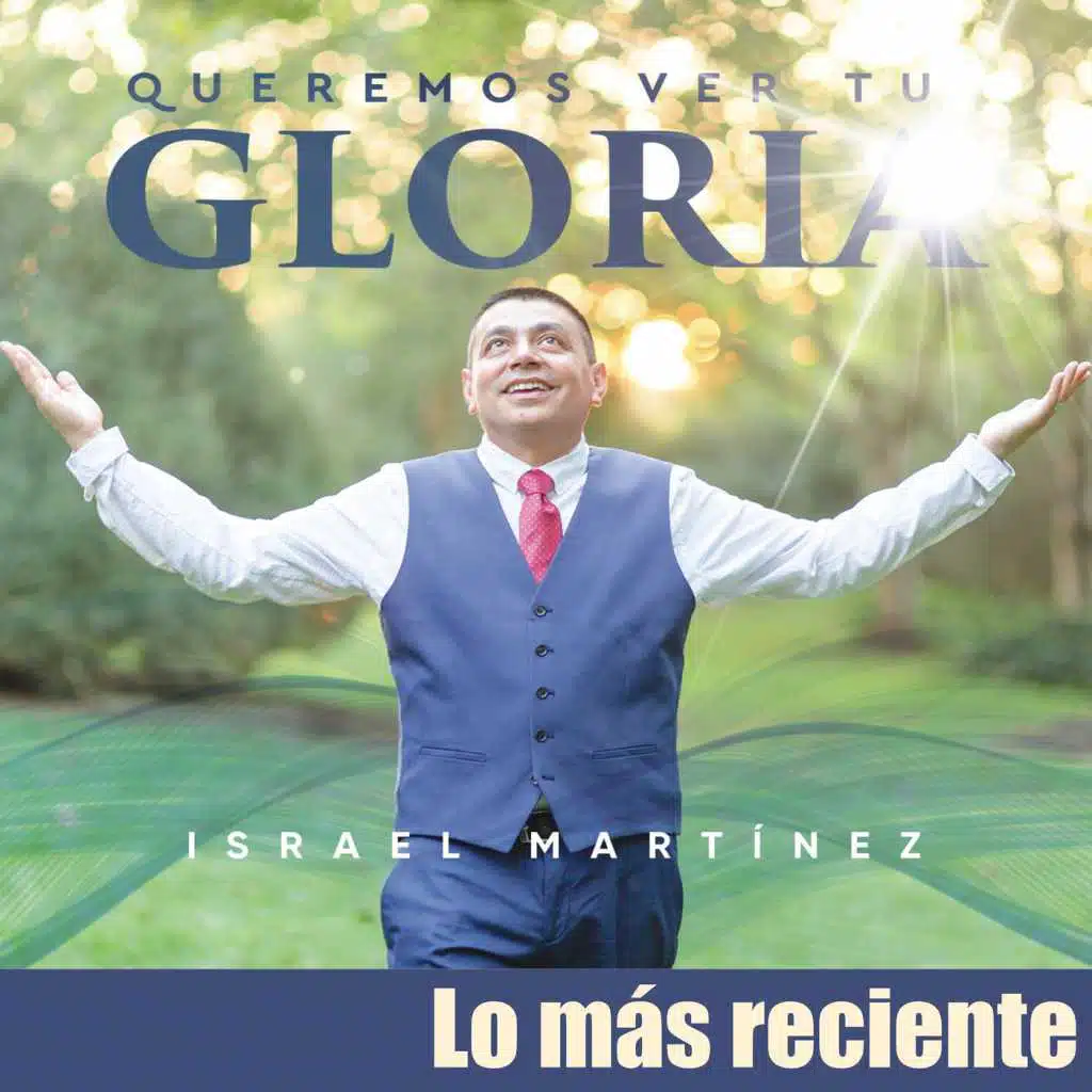 Queremos Ver Tu Gloria