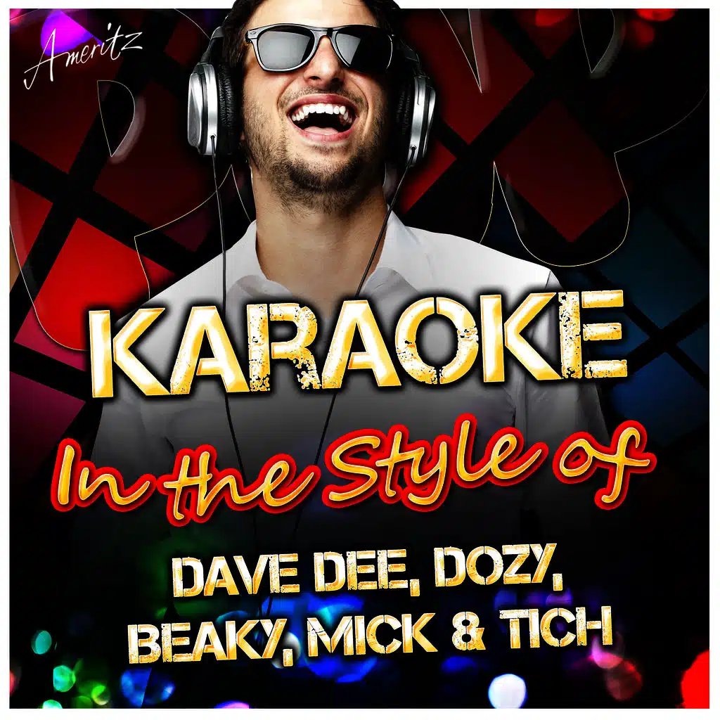 Hold Tight (In the Style of Dave Dee, Dozy, Beaky, Mick & Tich) [Karaoke Version]