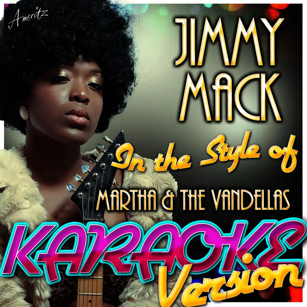 Jimmy Mack (In the Style of Martha & The Vandellas) [Karaoke Version]