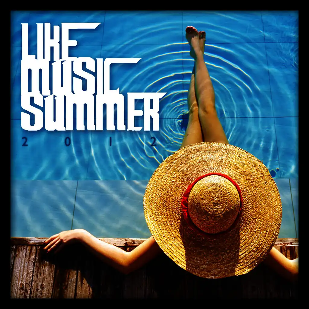 Like Music Summer 2012