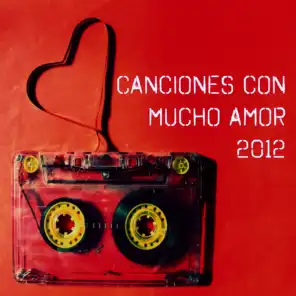 Canciones Con Mucho Amor 2012