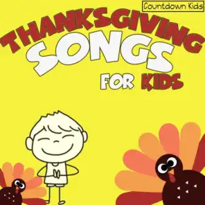 Thanksgiving Songs for Kids (The Countdown Kids)