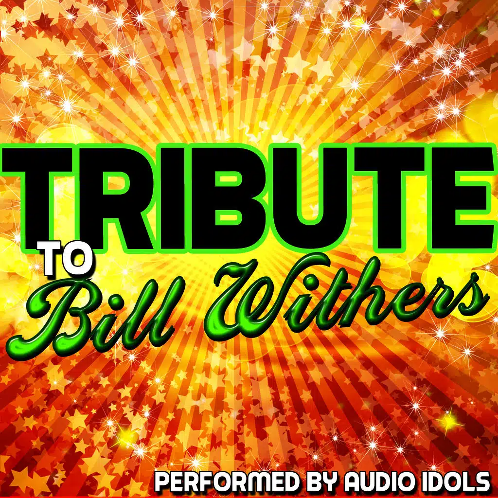 Tribute to Bill Withers