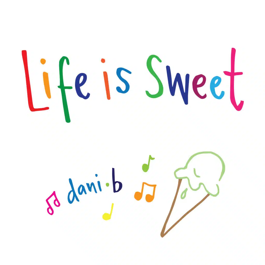 Life Is Sweet