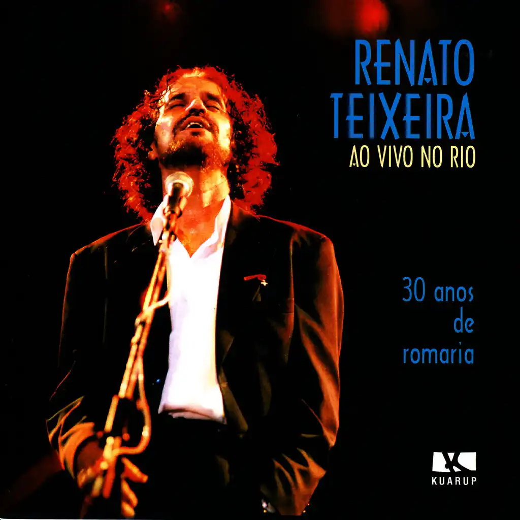 Renato Teixeira - Ao Vivo No Rio