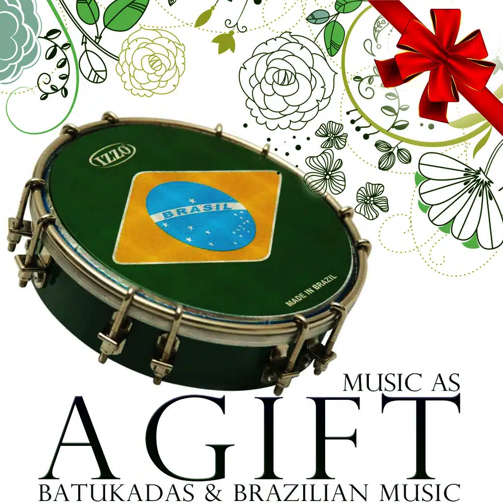 Music As a Gift. Batukadas and Brazilian Music