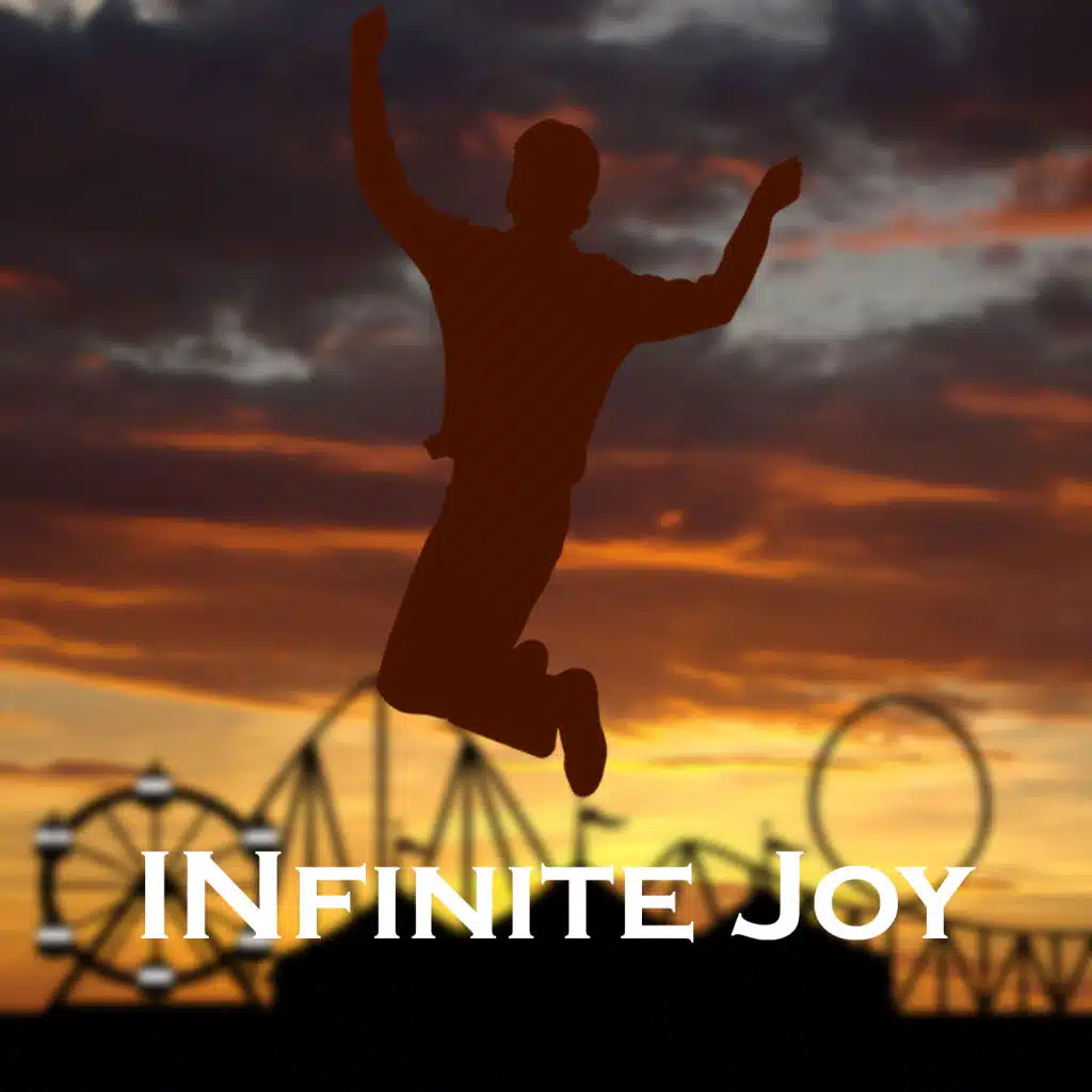 Infinite Joy