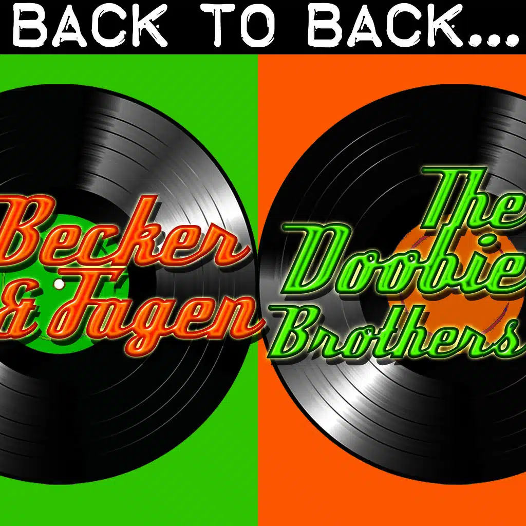 Back To Back: Becker And Fagen & The Doobie Brothers