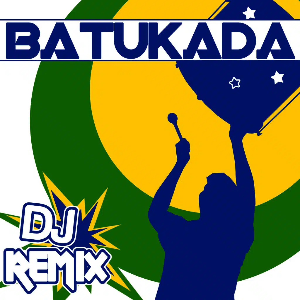 Batukada Brasil DJ Remix
