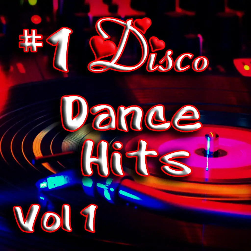 #1 Disco Dance Hits Vol 1