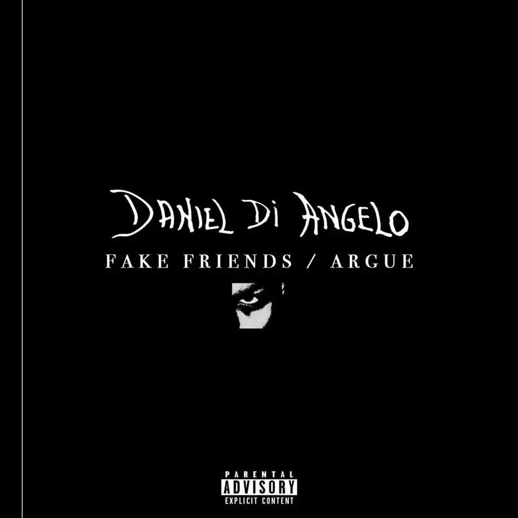 Fake Friends / Argue