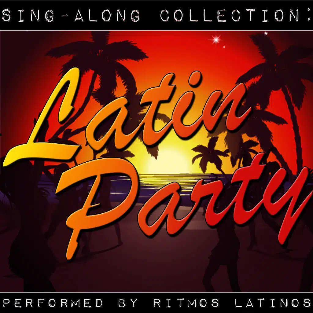 Sing-Along Collection: Latin Party