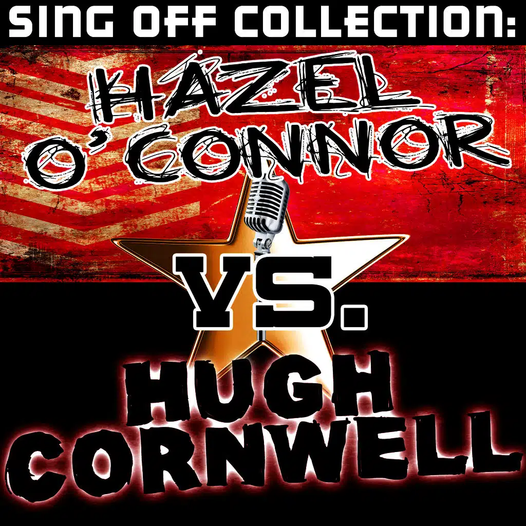 Sing Off Collection: Hazel O' Connor vs. Hugh Cornwell