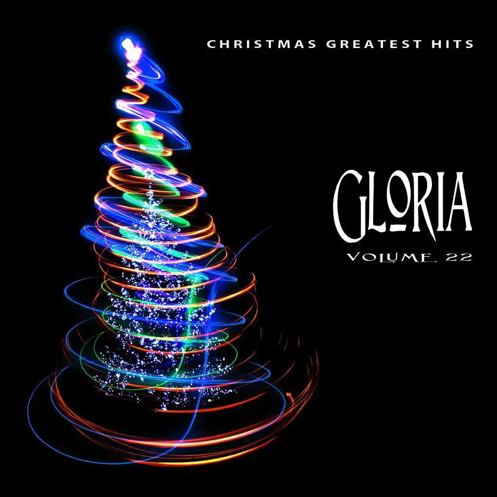 Christmas Greatest Hits: Gloria, Vol. 22