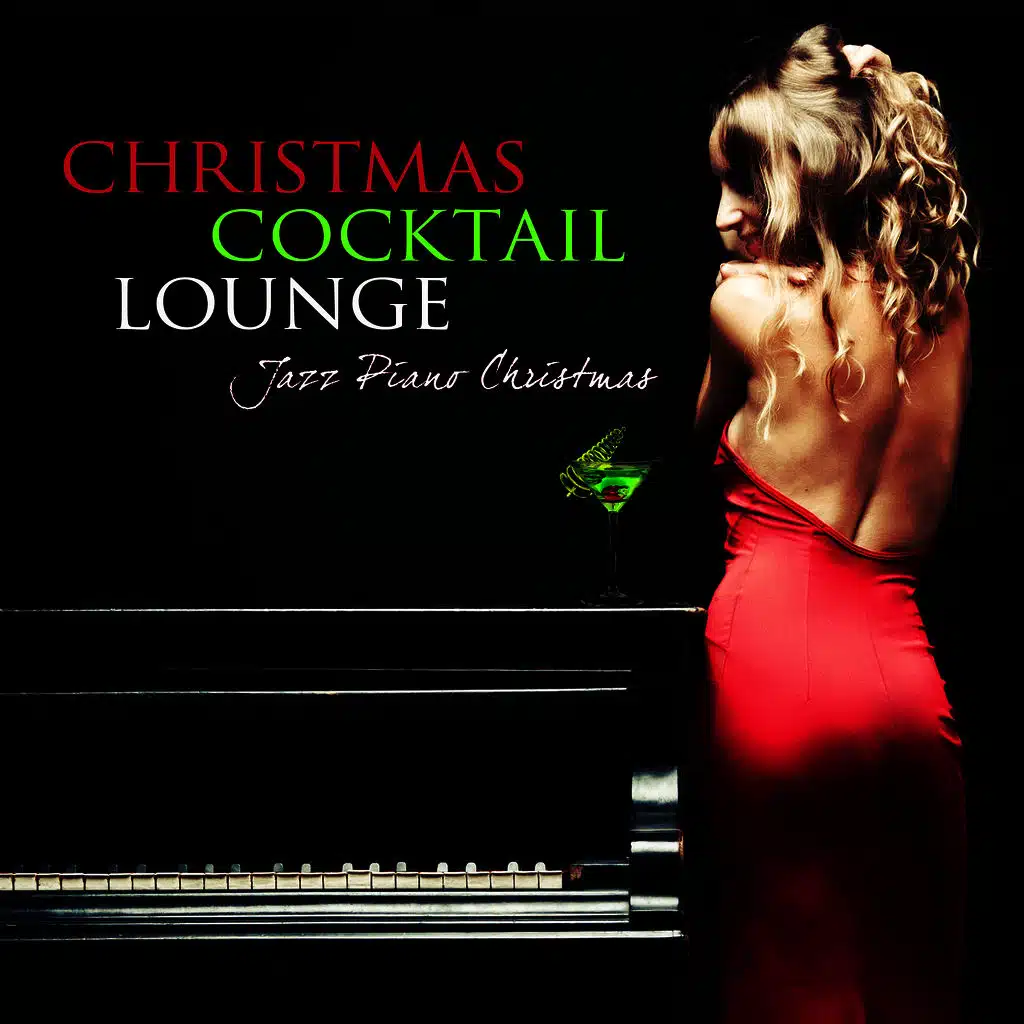 Christmas Cocktail Lounge: Jazz Piano Christmas Songs