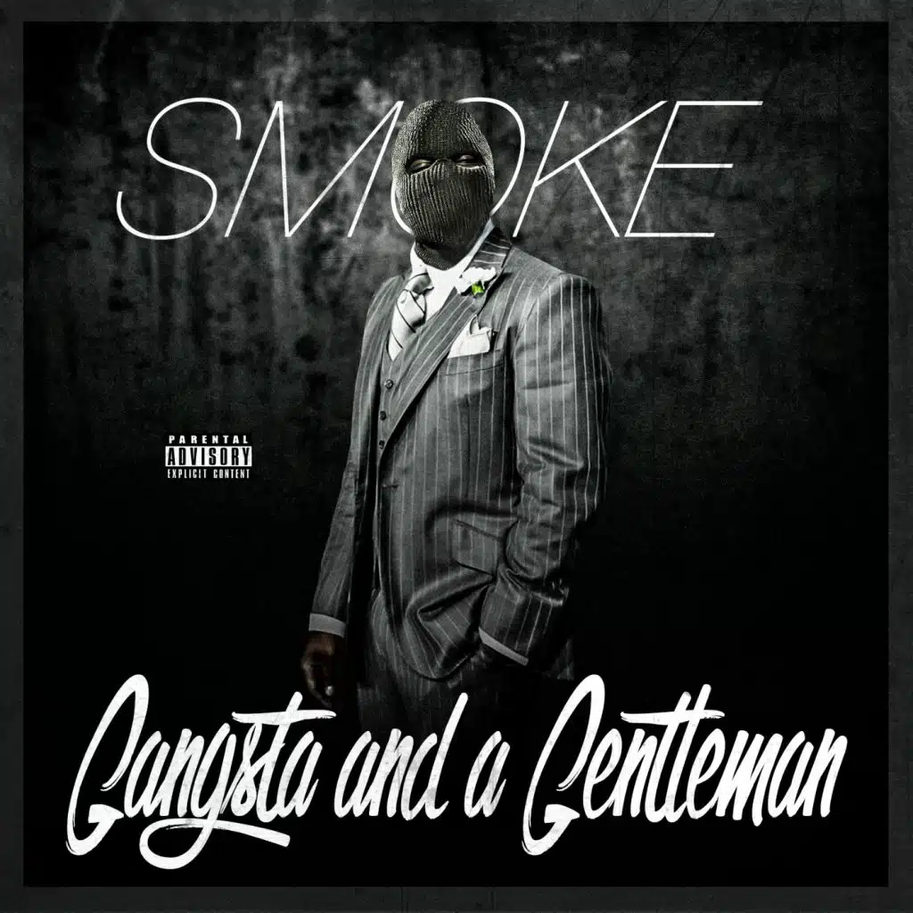 Gangsta and a Gentleman