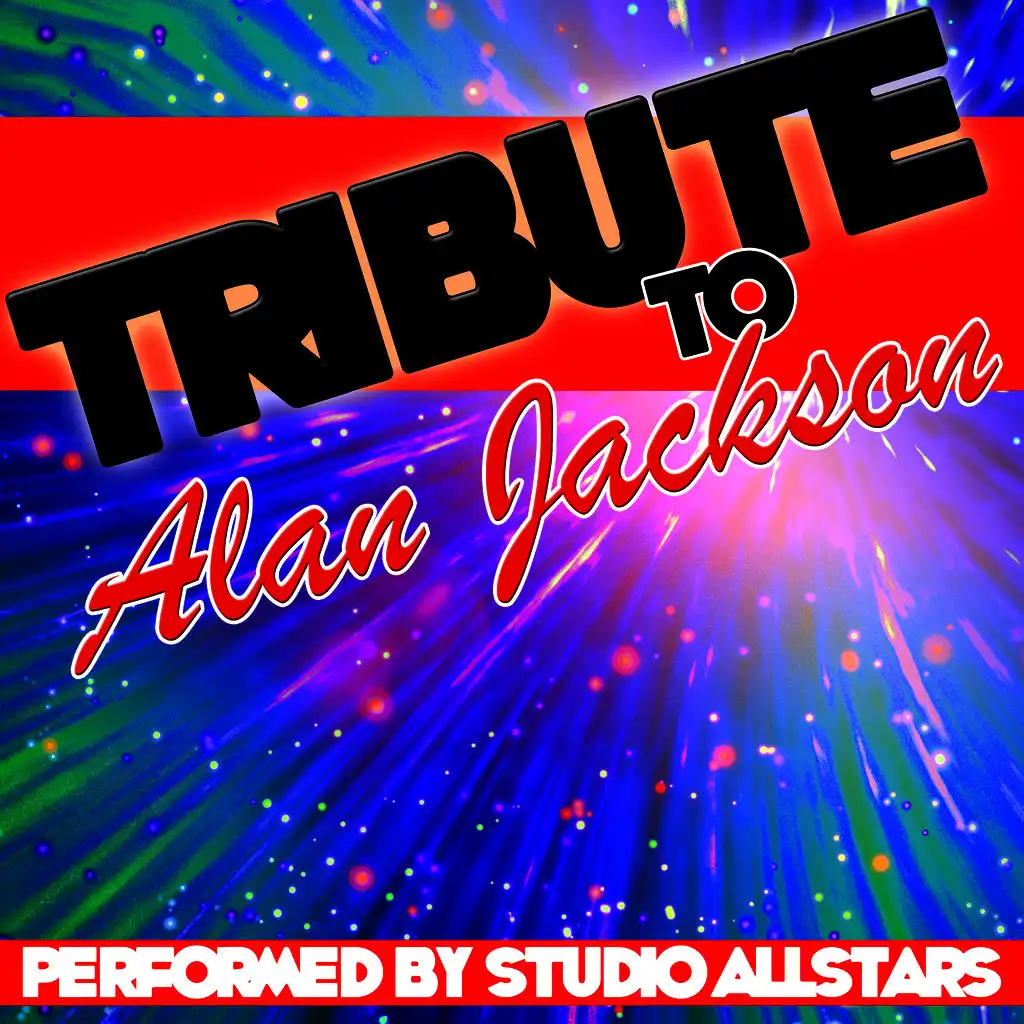 Tribute to Alan Jackson