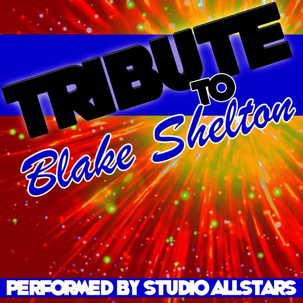 Tribute to Blake Shelton