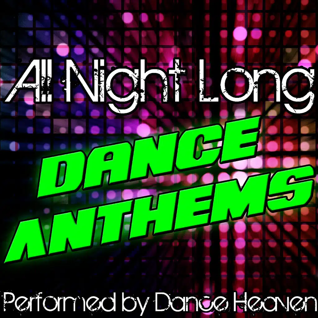 All Night Long: Dance Anthems