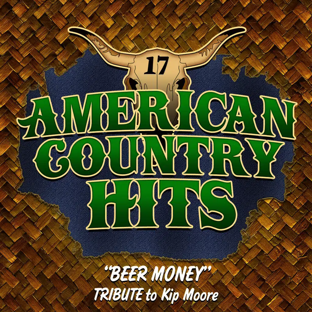 Beer Money (Tribute to Kip Moore)