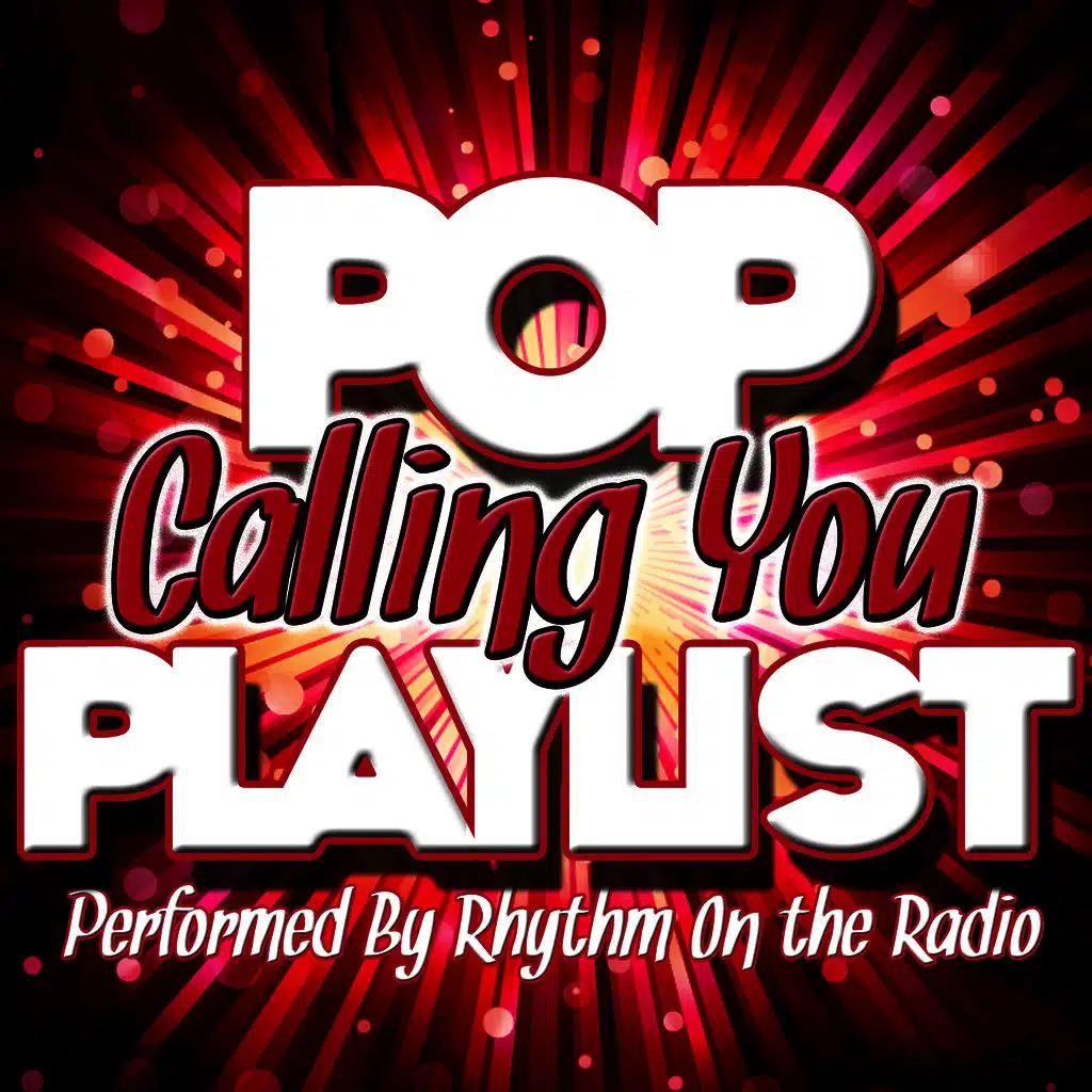 Calling You: Pop Playlist