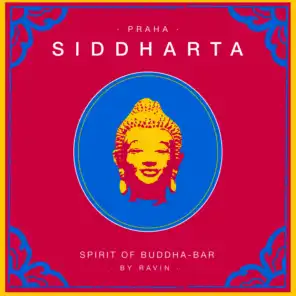 Siddharta, Spirit Of Buddha Bar - Praha