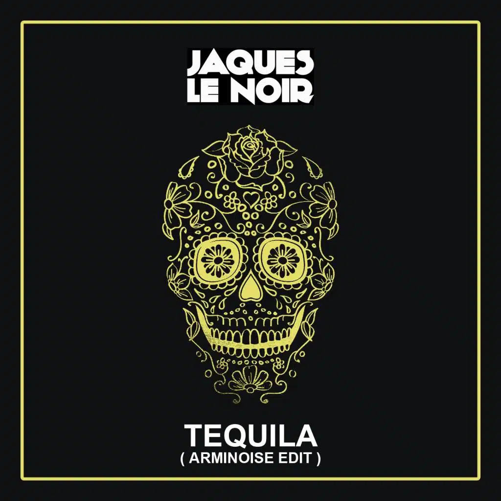 Tequila (Arminoise Edit)