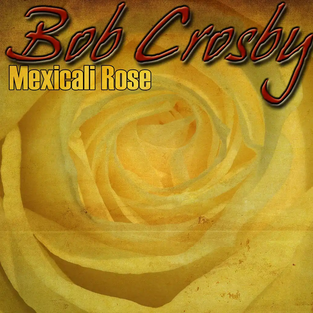 Mexicali Rose