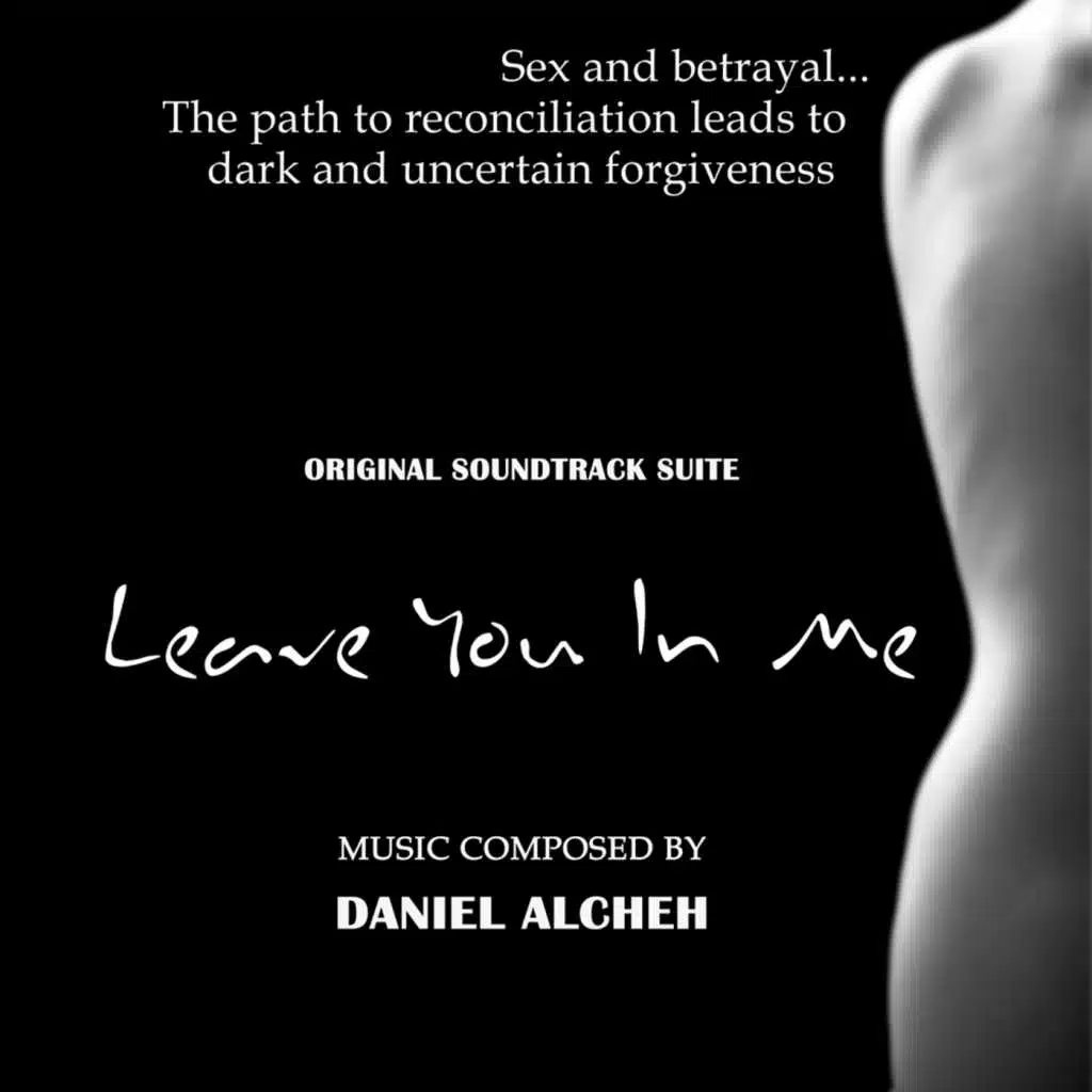 Leave You In Me - Original Soundtrack Suite