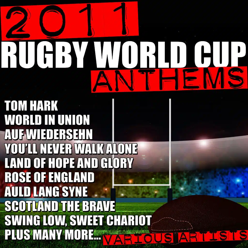 2011 Rugby World Cup Anthems