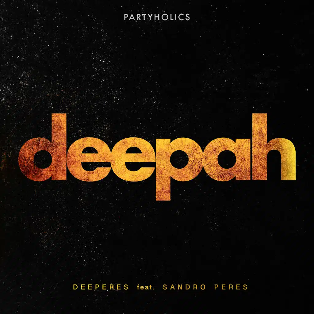 Deepah (Rework) [feat. Sandro Peres]