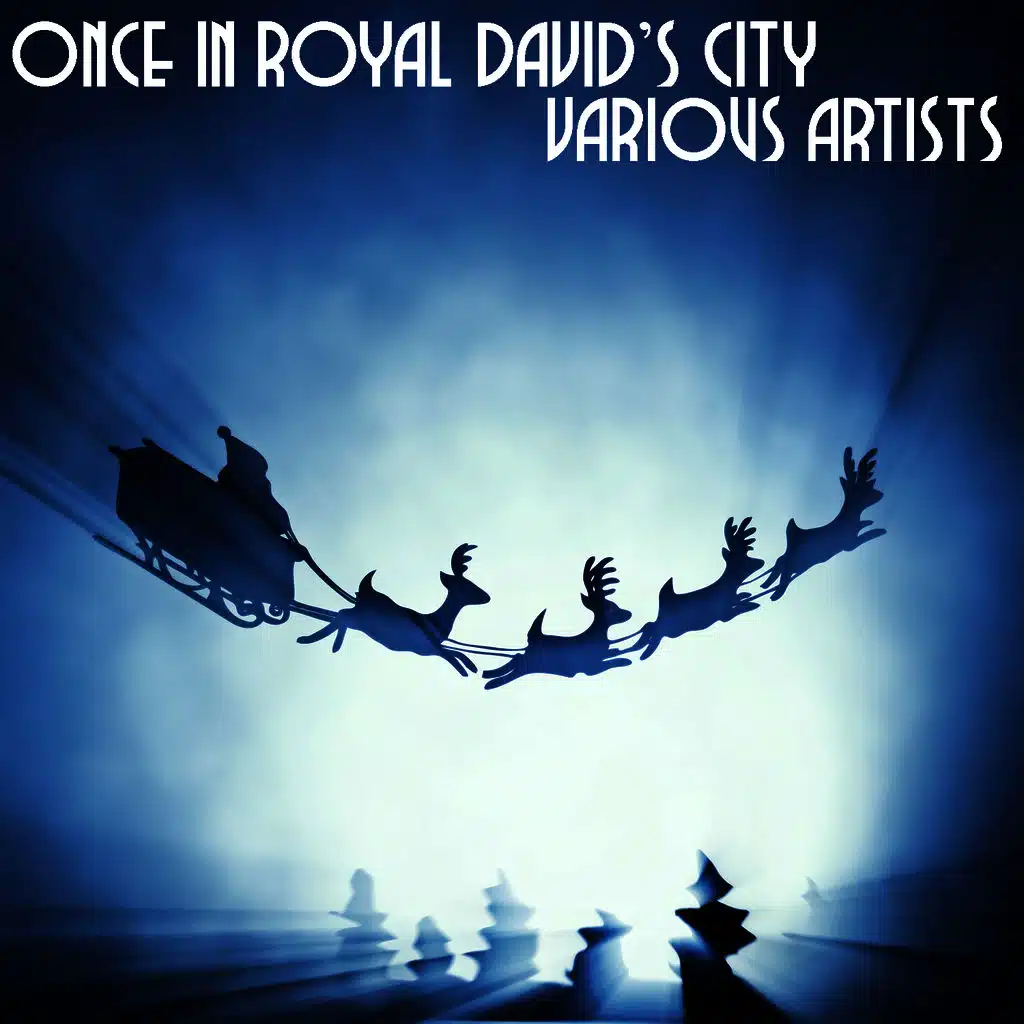 Once In Royal David's City
