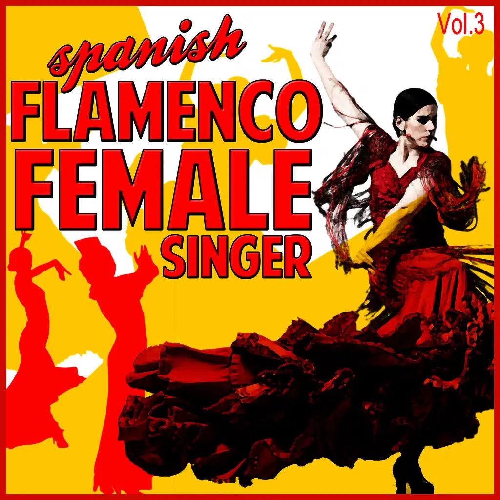 Spanish Flamenco Female Singer Vol.3