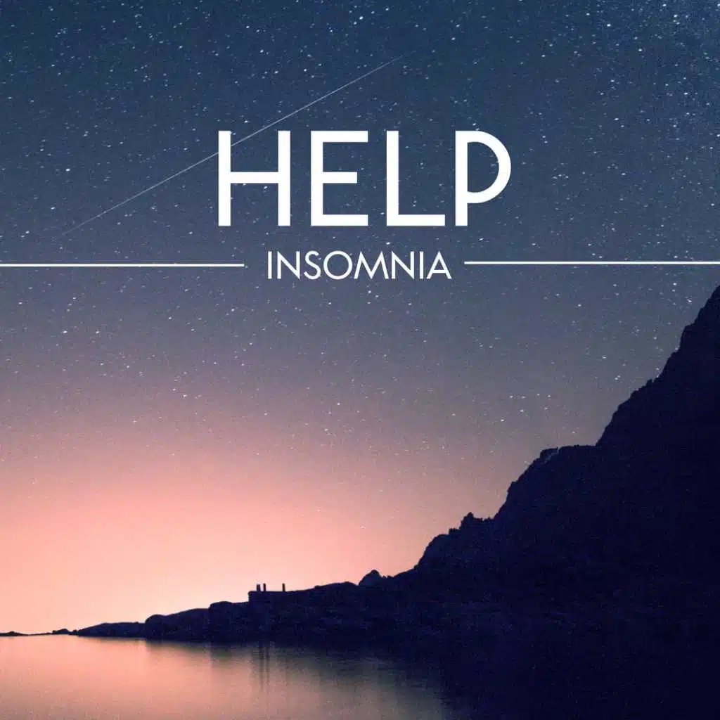 Help Insomnia