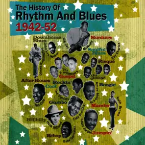 The History of Rhythm & Blues Part Two: 1942-1952 Vol. 2