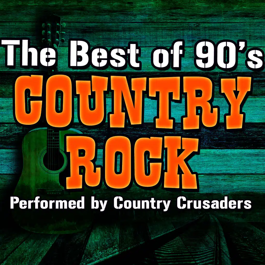 The Best of 90's Country Rock