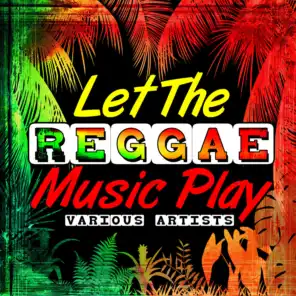 Let the Reggae Music Play