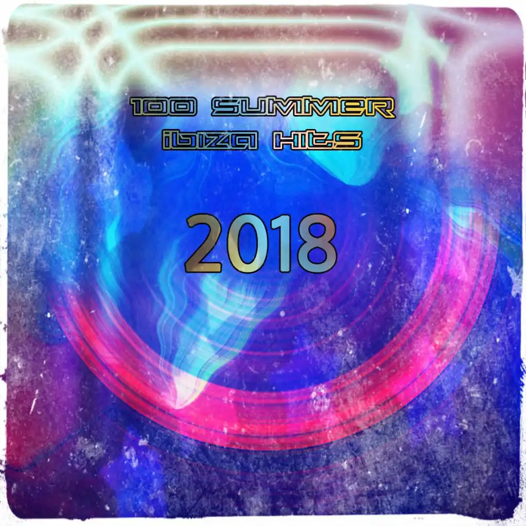 100 Summer Ibiza Hits 2018