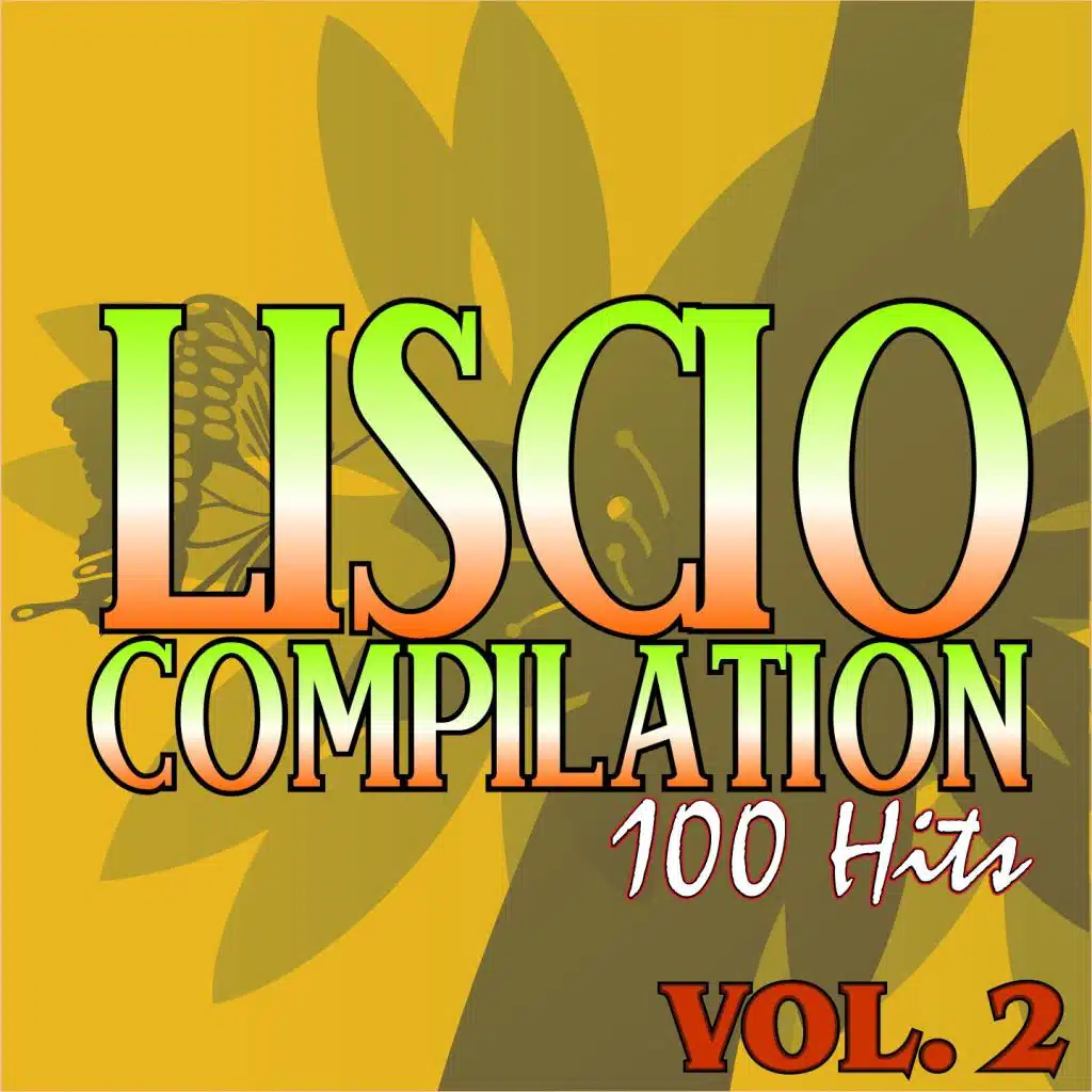 Liscio compilation: 100 hits Vol. 2