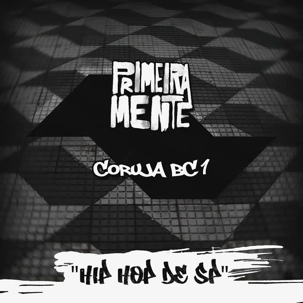 Hip Hop de Sp (feat. Coruja BC1 & TEAGA)