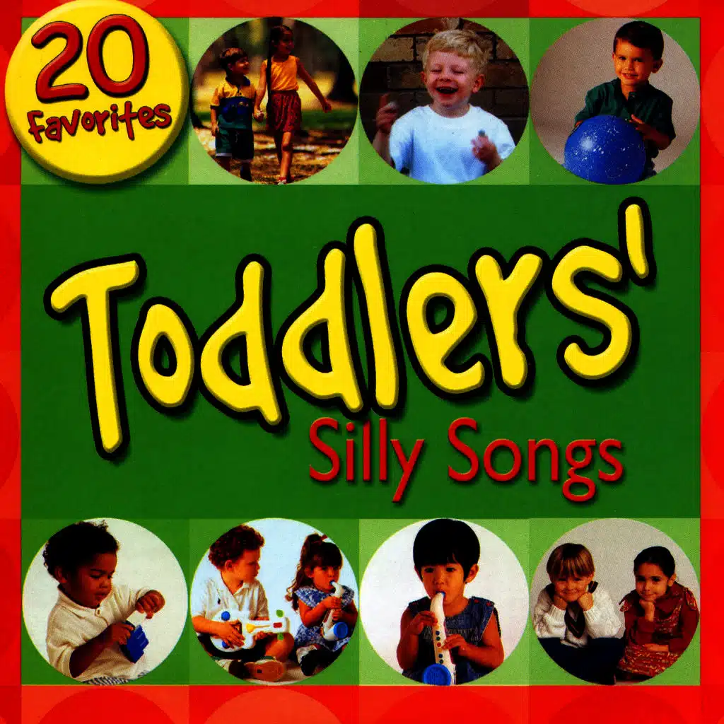 Toddlers Silly Songs