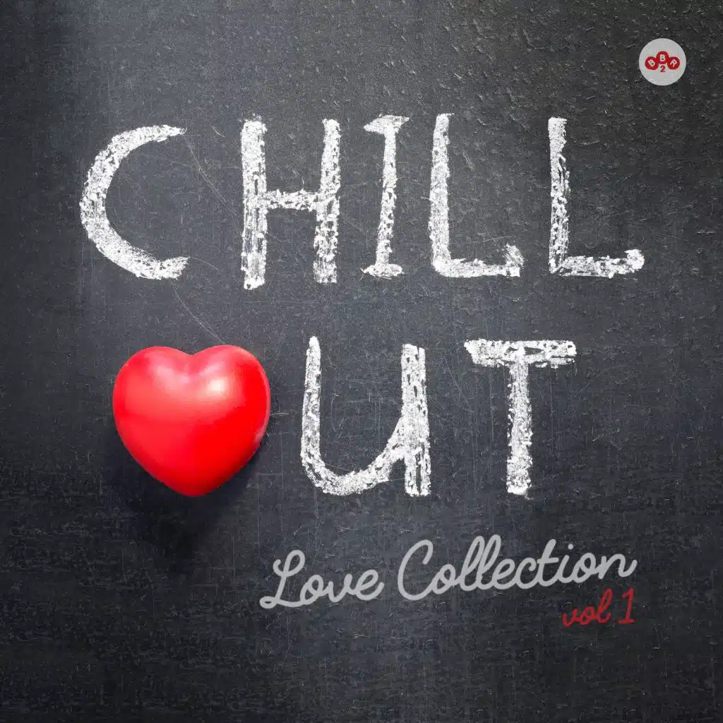 Chill Out Love Collection Vol. 1