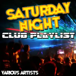 Saturday Night: Club Playlist