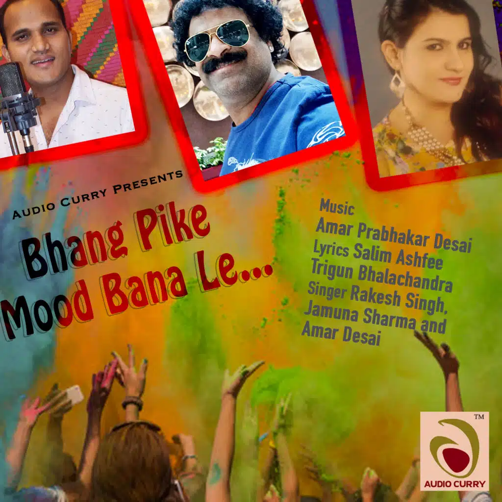 Bhang Pike Mood Bana Le