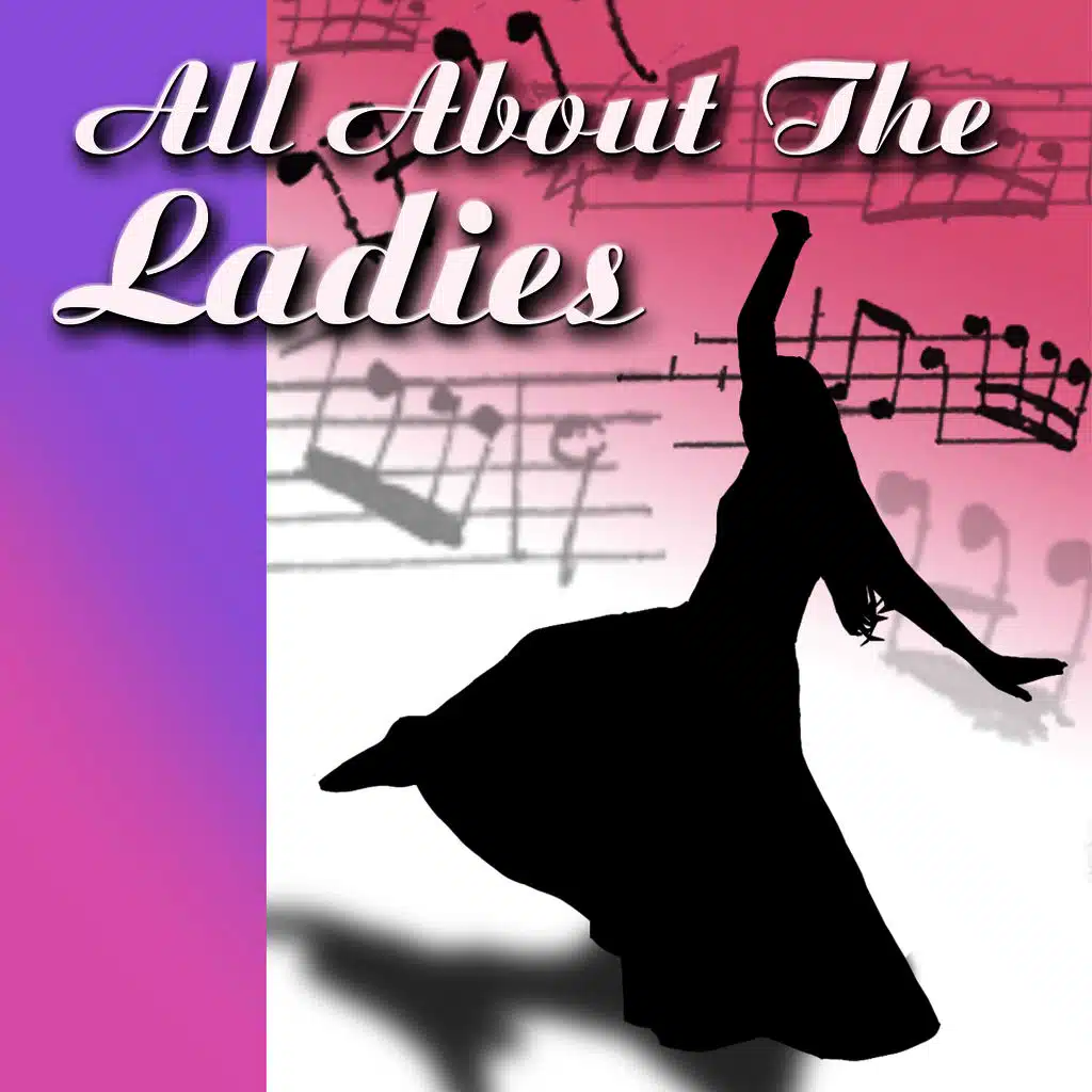 All About The Ladies