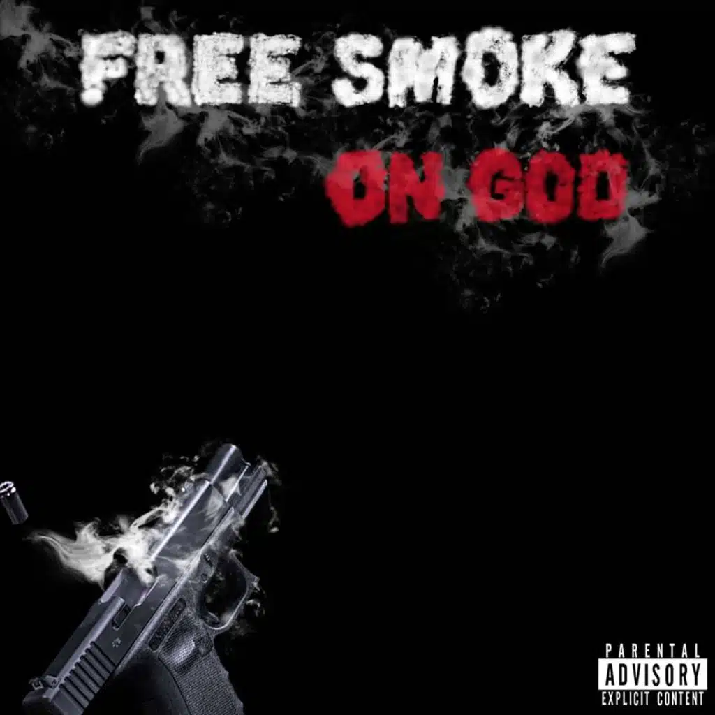Free Smoke on GOD