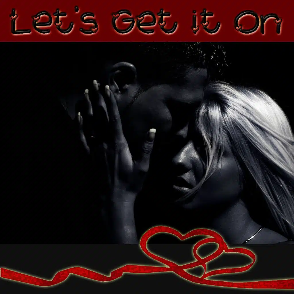 Let's Get It On